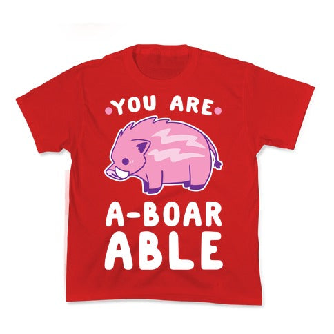 You are Aboarable Kid's Tee